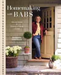 Homemaking with Babs : Tips and Tricks for Making a House a Home