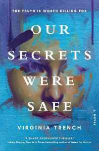 Our Secrets Were Safe : A Novel