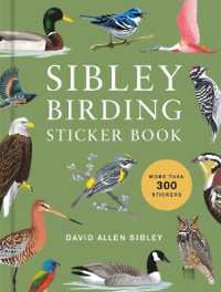 Sibley Birding Sticker Book : With More than 300 Stickers: Stickers for Journals, Water Bottles, Laptops, Planners, and More