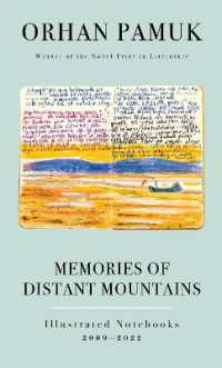 Memories of Distant Mountains : Illustrated Notebooks, 2009-2022
