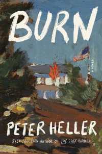 Burn : A novel