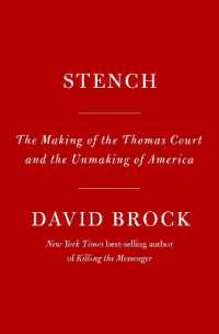 Stench : The Making of the Thomas Court and the Unmaking of America