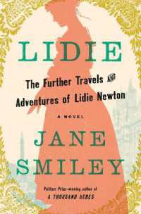 Lidie : The Further Travels and Adventures of Lidie Newton: A Novel