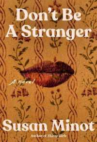 Don't Be a Stranger : A novel