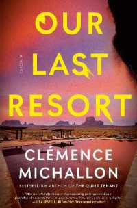 Our Last Resort : A Novel