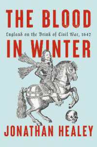 The Blood in Winter : England on the Brink of Civil War, 1642