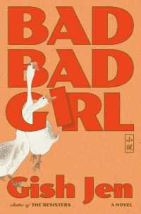 Bad Bad Girl : A Novel