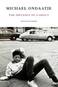 The Distance of a Shout : Selected Poems