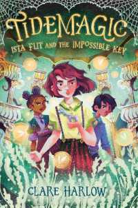 Tidemagic: Ista Flit and the Impossible Key (Tidemagic)