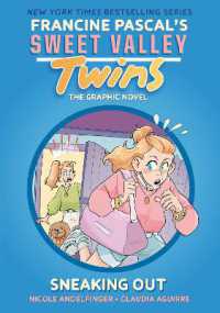 Sweet Valley Twins: Sneaking Out : (A Graphic Novel) (Sweet Valley Twins)