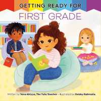Getting Ready for First Grade : A First Day of School Book (Getting Ready) （Library Binding）