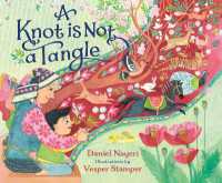 A Knot Is Not a Tangle （Library Binding）