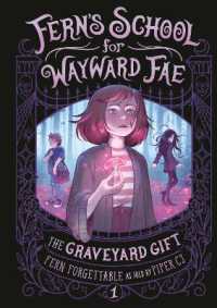 The Graveyard Gift (Fern's School for Wayward Fae) （Library Binding）