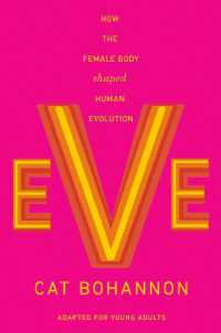 Eve (Adapted for Young Adults) : How the Female Body Shaped Human Evolution