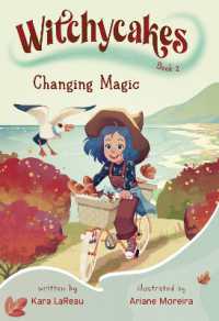 Witchycakes #2: Changing Magic (Witchycakes) （Library Binding）