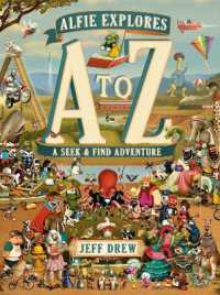 Alfie Explores a to Z : A Seek-and-Find Adventure