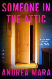 Someone in the Attic : A Novel