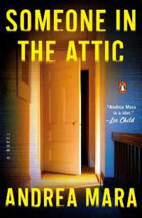 Someone in the Attic : A Novel