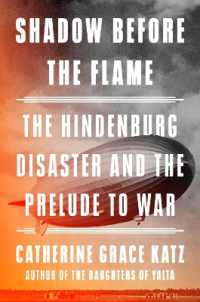 Shadow before the Flame : The Hindenburg Disaster and the Prelude to War