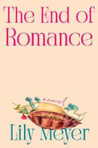 The End of Romance : A Novel