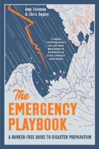 The Emergency Playbook : A Bunker-Free Guide to Disaster Preparation