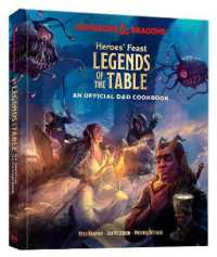 Heroes' Feast Legends of the Table (Dungeons & Dragons) : An Official D&D Cookbook