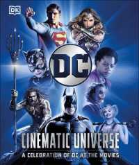 DC Cinematic Universe : A Celebration of DC at the Movies