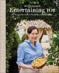 Entertaining 101 : 101 Recipes Every Host Should Know How to Make
