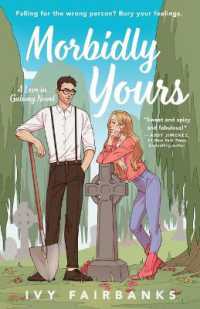 Morbidly Yours (A Love in Galway Novel)