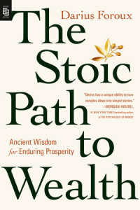 The Stoic Path to Wealth -- Paperback / softback