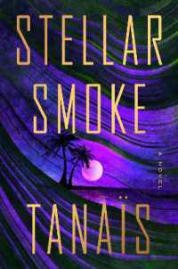 Stellar Smoke : A Novel
