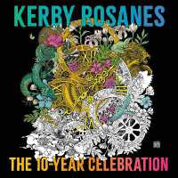 Kerby Rosanes: The 10-Year Celebration