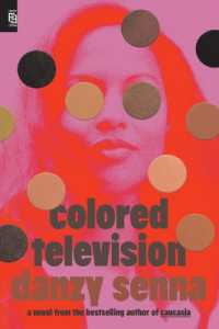 Colored Television : A Novel