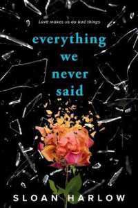 Everything We Never Said