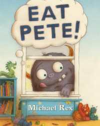 マイケル・レックス作『おれ、ピート　くいたい』（原書）<br>Eat Pete