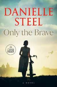 Only the Brave : A Novel （Large Print）