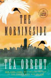 The Morningside : A Novel （Large Print）