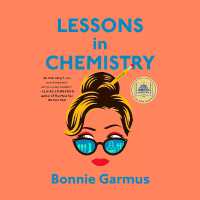 Lessons in Chemistry : A Novel
