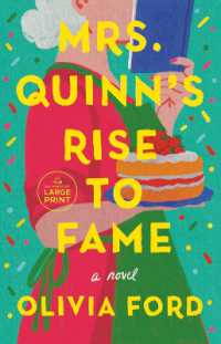 Mrs. Quinn's Rise to Fame : A Novel （Large Print）