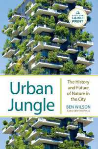 Urban Jungle : The History and Future of Nature in the City （Large Print）