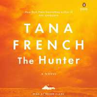 The Hunter : A Novel