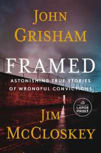 Framed : Astonishing True Stories of Wrongful Convictions （Large Print）