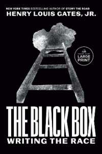 The Black Box : Writing the Race （Large Print）
