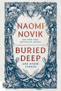 Buried Deep and Other Stories
