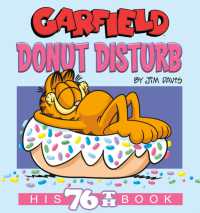 Garfield Donut Disturb : His 76th Book