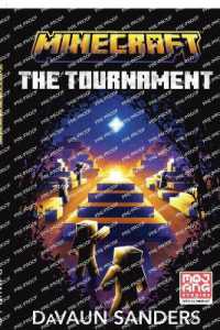 Minecraft: the Tournament : An Official Minecraft Novel