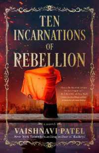 Ten Incarnations of Rebellion : A Novel