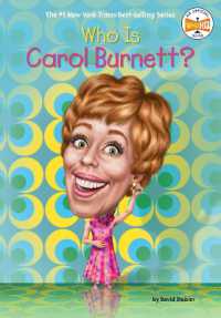 Who Is Carol Burnett? (Who Was?) （Library Binding）
