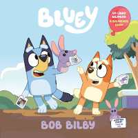 Bob Bilby: Un libro bilingüe de Bluey (Bluey)