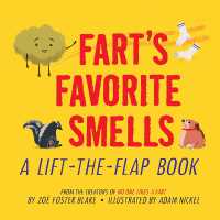 Fart's Favorite Smells : A Lift-the-Flap Book （Board Book）